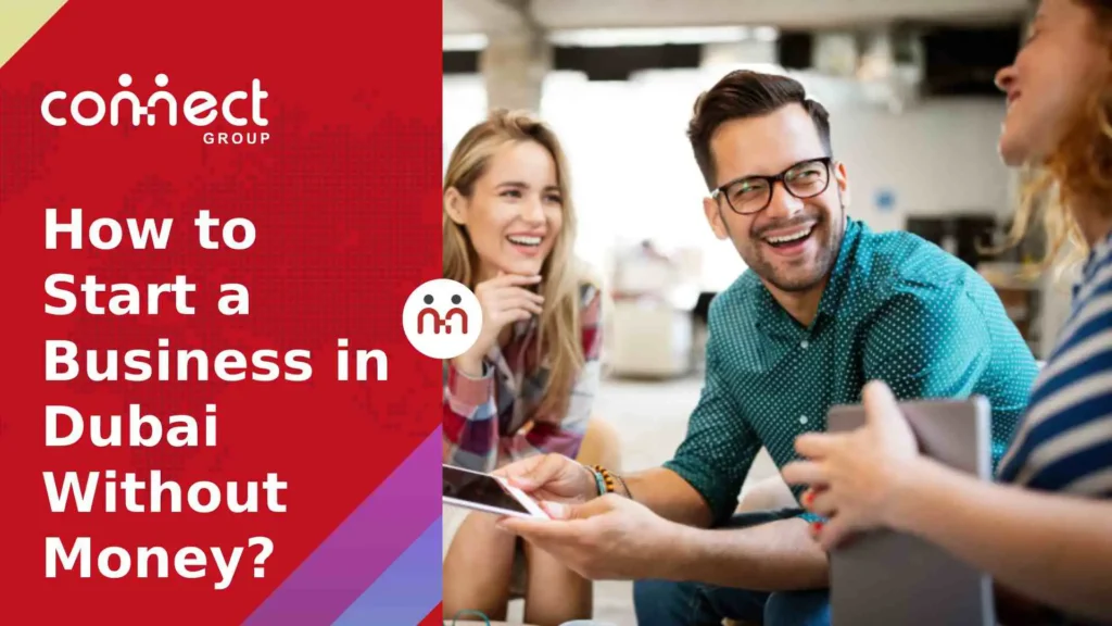 How to Start a Business in Dubai Without Money