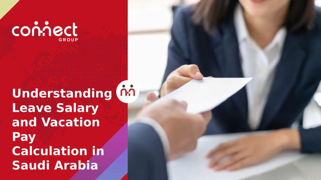 Vacation Pay Calculation in Saudi Arabia