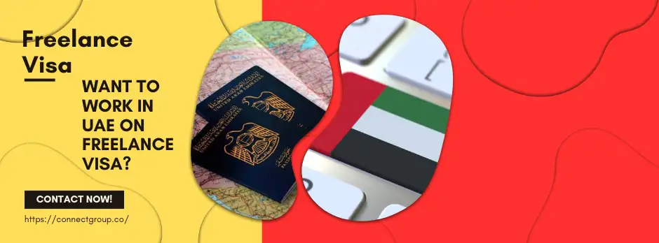 Get a Freelance Visa in UAE - Start Your Own Company