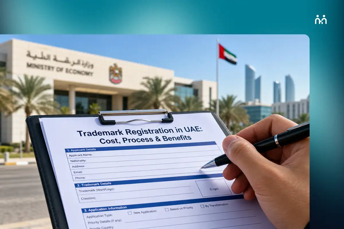 Trademark Registration in the UAE: Cost, Process & Benefits